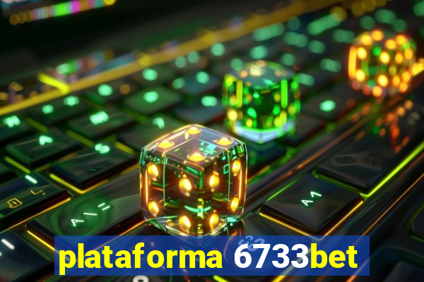 plataforma 6733bet